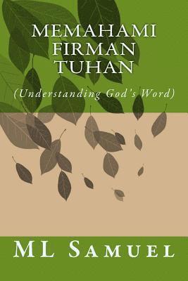 bokomslag Memahami Firman Tuhan: (Understanding God's Word)