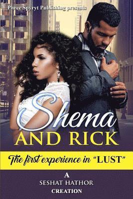 bokomslag Shema and Rick: The First Experience in Lust