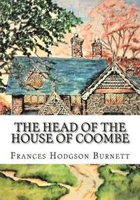 bokomslag The Head of the House of Coombe