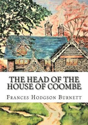 The Head of the House of Coombe 1