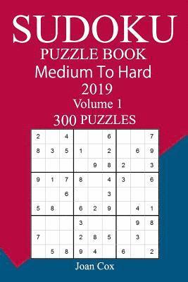 300 Medium to Hard Sudoku Puzzle Book 2019 1