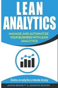 bokomslag Lean Analytics: Manage and Automatize Your Business with Lean Analytics (Data Analytics Made Easy)