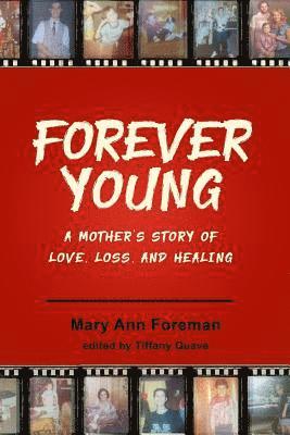 bokomslag Forever Young: A Mother's story of Love, Loss and Healing