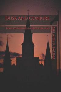 bokomslag Dusk and Conjure