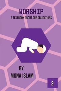 bokomslag Worship: A Textbook About Our Obligations