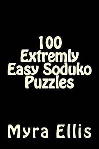 bokomslag 100 Extremly Easy Soduko Puzzles