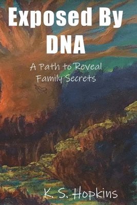 bokomslag Exposed By DNA