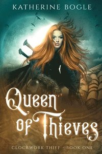 bokomslag Queen of Thieves