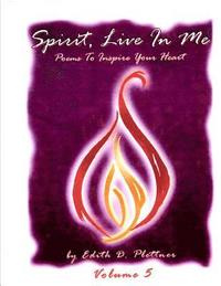 bokomslag Spirit, Live In Me - Volume 5