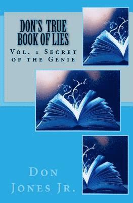 Don Jones Jr - Don's True Book of Lies: Volume 1: Secret of the Genie, Häftad