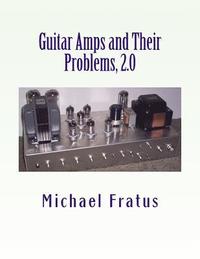 bokomslag Guitar Amps and Their Problems 2.0: Updated and Improved