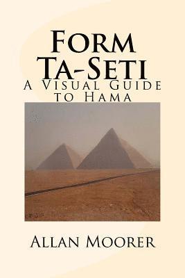 Form Ta-Seti: A Visual Guide to Hama 1