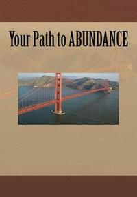 bokomslag Your Path to ABUNDANCE