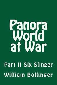 bokomslag Panora World at War: Part II Six Slinger
