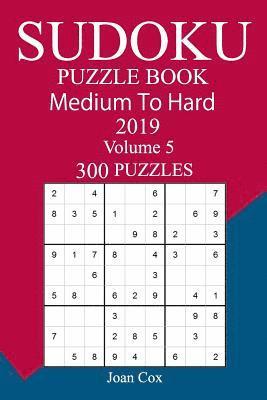 300 Medium to Hard Sudoku Puzzle Book 2019 1