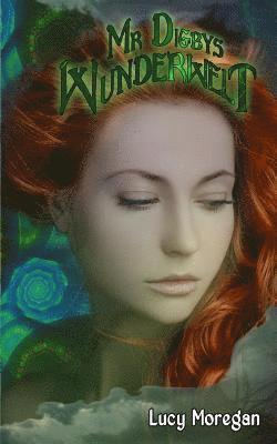 Lucy Moregan - Mr Digbys Wunderwelt, Häftad