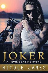 bokomslag Joker: An Evil Dead MC Story
