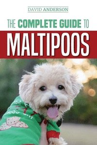bokomslag The Complete Guide to Maltipoos