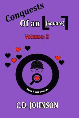 Conquests of an L 7 (Square): Volume 2 1