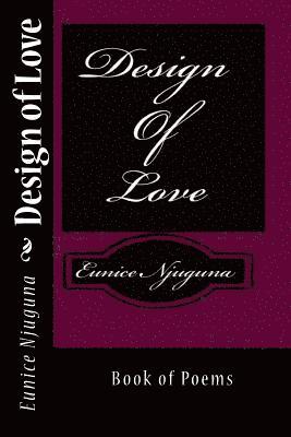 Eunice Njuguna - Design Of Love, Häftad