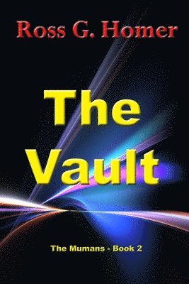 bokomslag The Vault: Mumans - Book 2