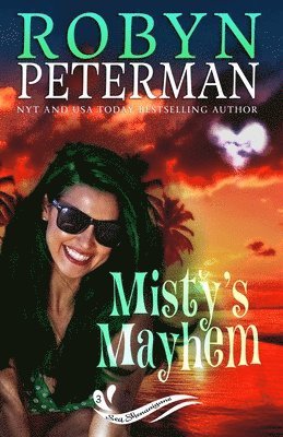 Robyn Peterman - Misty's Mayhem, Häftad