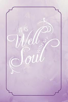 It Is Well With My Soul 1