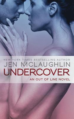 Jen McLaughlin - Undercover: an Out of Line book, Häftad