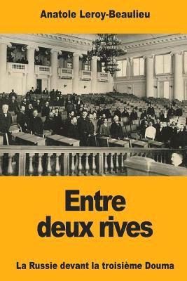 Entre deux rives: La Russie devant la troisième Douma 1