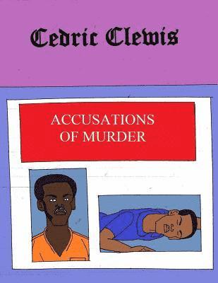 Accusations Of Murder 1