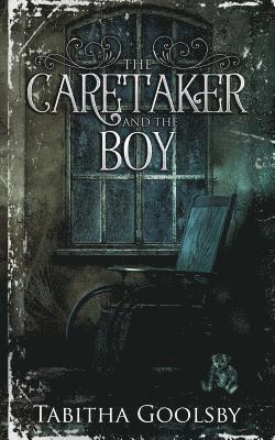 The Caretaker and The Boy 1