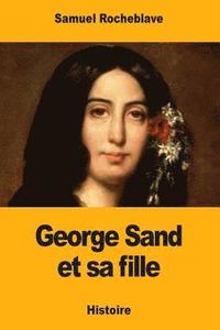 bokomslag George Sand et sa fille