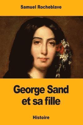 George Sand et sa fille 1