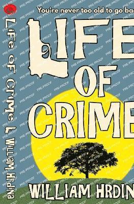 William Hrdina - Life of Crime, Häftad