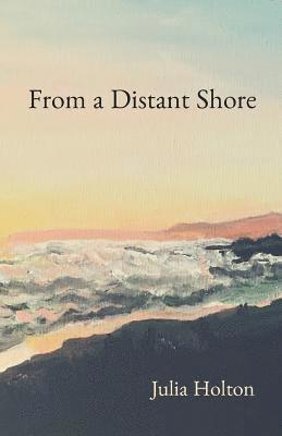 From a Distant Shore 1