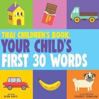 bokomslag Thai Children's Book: Your Child's First 30 Words