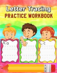 bokomslag Letter Tracing Practice Workbook: Alphabet Animals, Trace Letters Of The Alphabet And Words Plus Trace Shapes And Patterns Workbook (Jumbo Size)