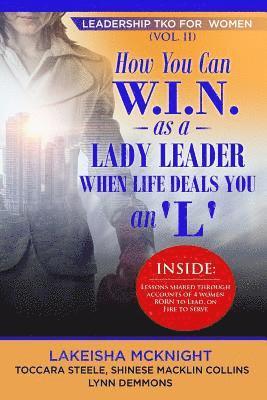 bokomslag How You Can W.I.N. as a Lady Leader When Life Deals You an L