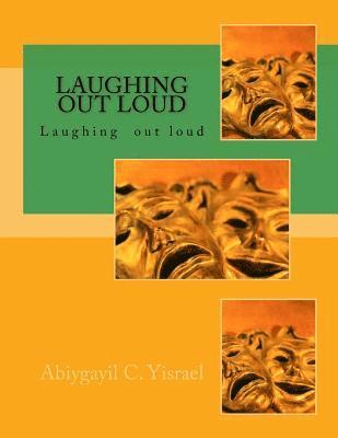 Laughing Out Loud: Laughing Out Loud 1