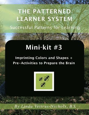 bokomslag Mini-kit #3 Imprinting Colors and Shapes +: Pre-Activities to Prepare the Brain
