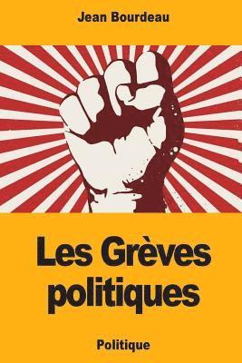 Les Grèves politiques 1