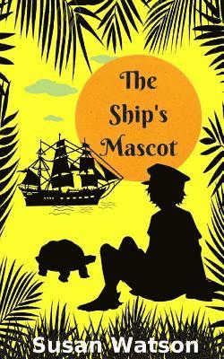 bokomslag The Ship's Mascot