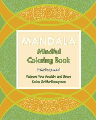 bokomslag Mindful Mandala Coloring Book (Release Your Anxiety and Stress)