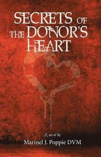 bokomslag Secrets of the Donor's Heart