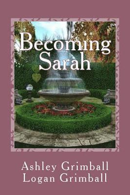 Becoming Sarah 1