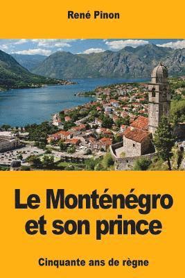 Le Monténégro et son prince 1