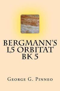 bokomslag Bergmann's L5 Orbitat