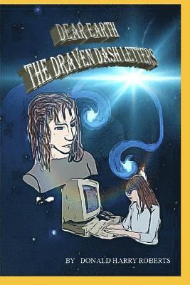 bokomslag Dear Earth: The Draven Dash Letters