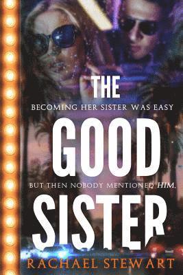 Rachael Stewart - The Good Sister, Häftad