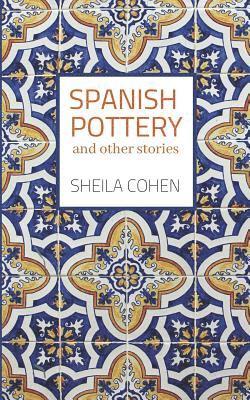 bokomslag Spanish Pottery: And Other Stories